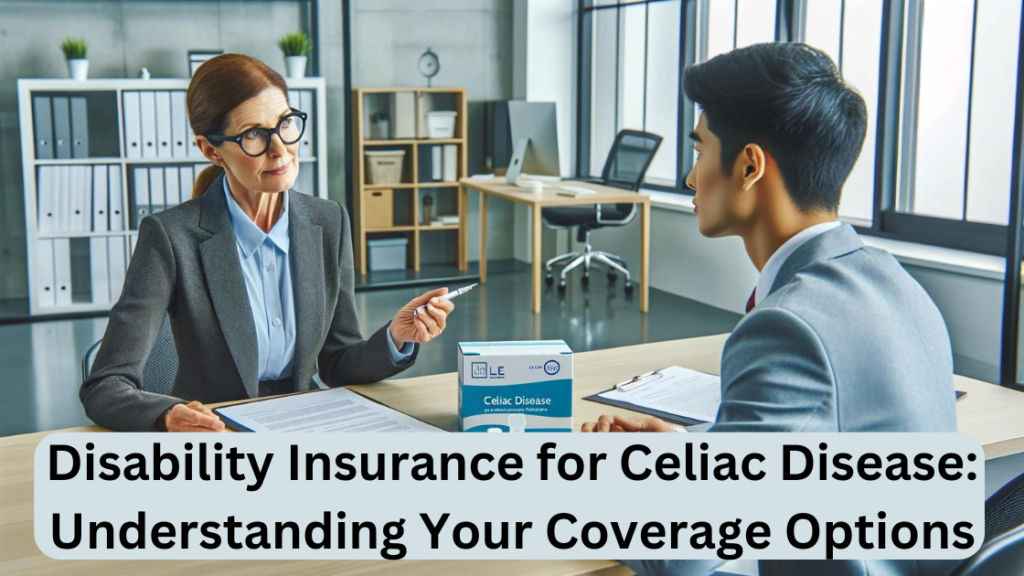 Disability Insurance for Celiac Disease